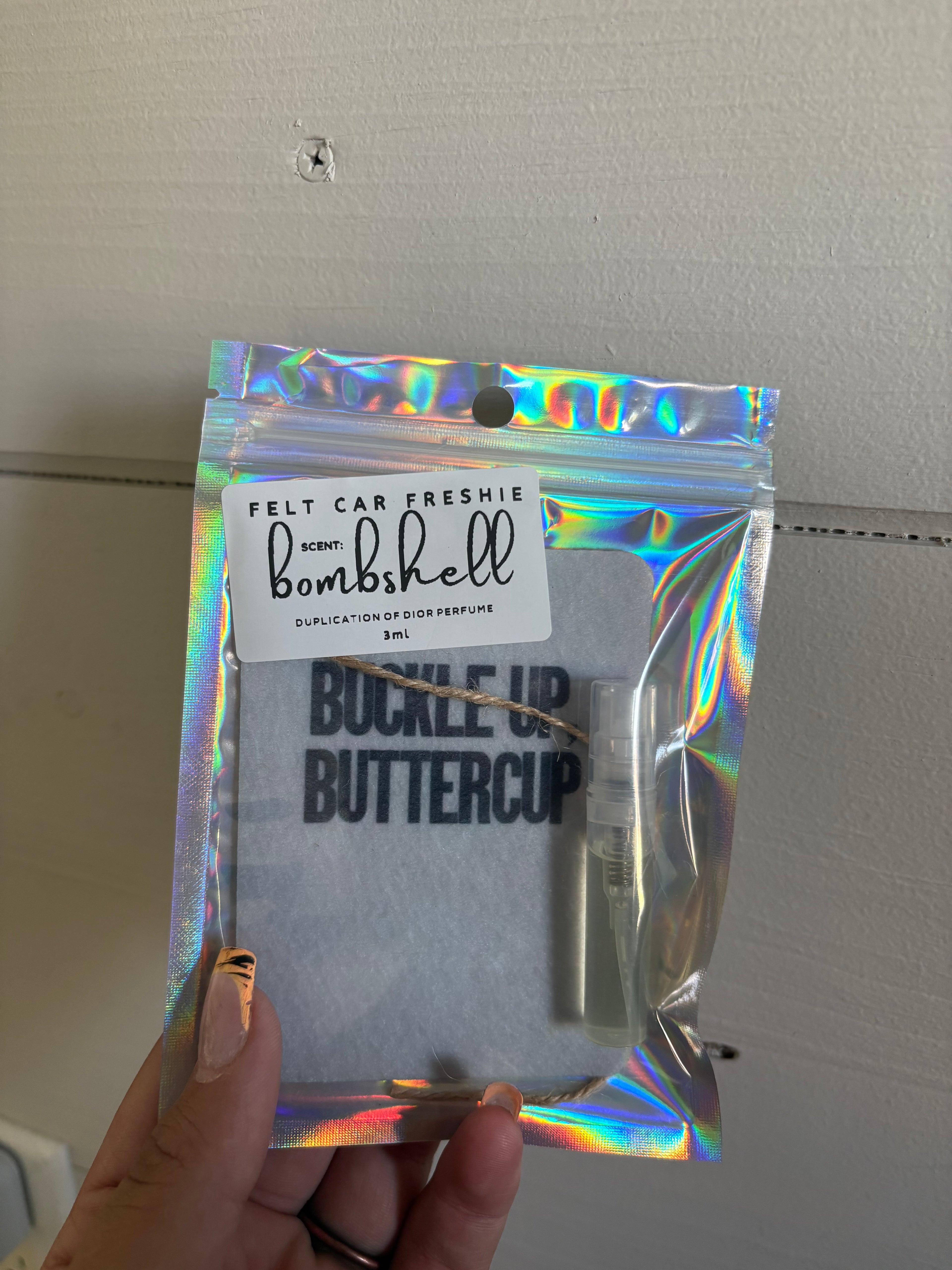“Buckle up buttercup” felt freshie